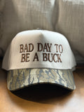 Bad Day to be a Buck Hat